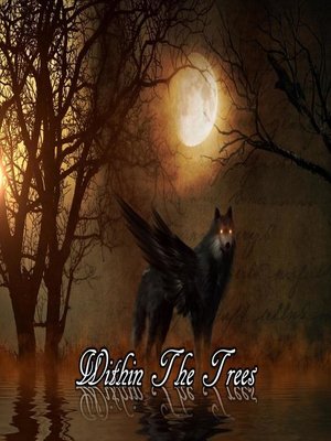 cover image of Within the Trees